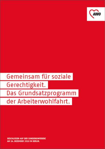 AWO Bezirksverband Mittelrhein — Gemeinsam für soziale Gerechtigkeit. Das Grundsatzprogramm der Arbeiterwohlfahrt.
